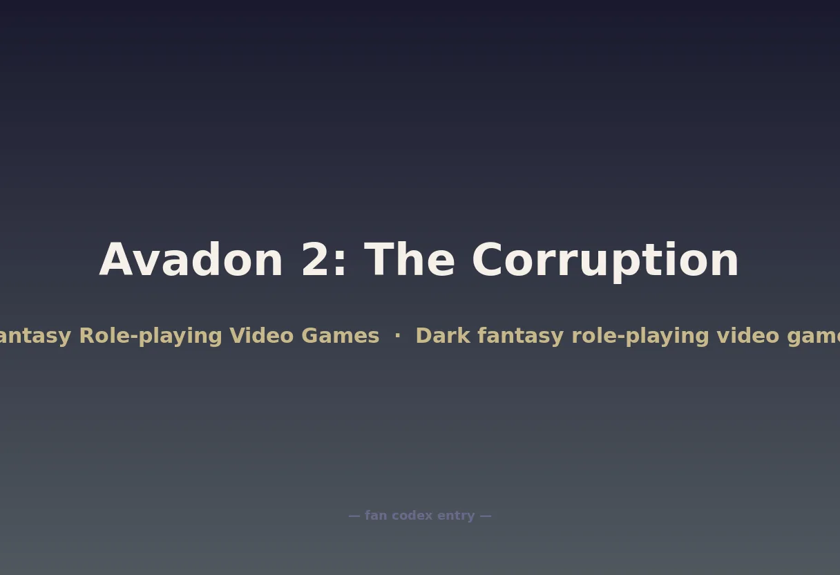Avadon 2: The Corruption
