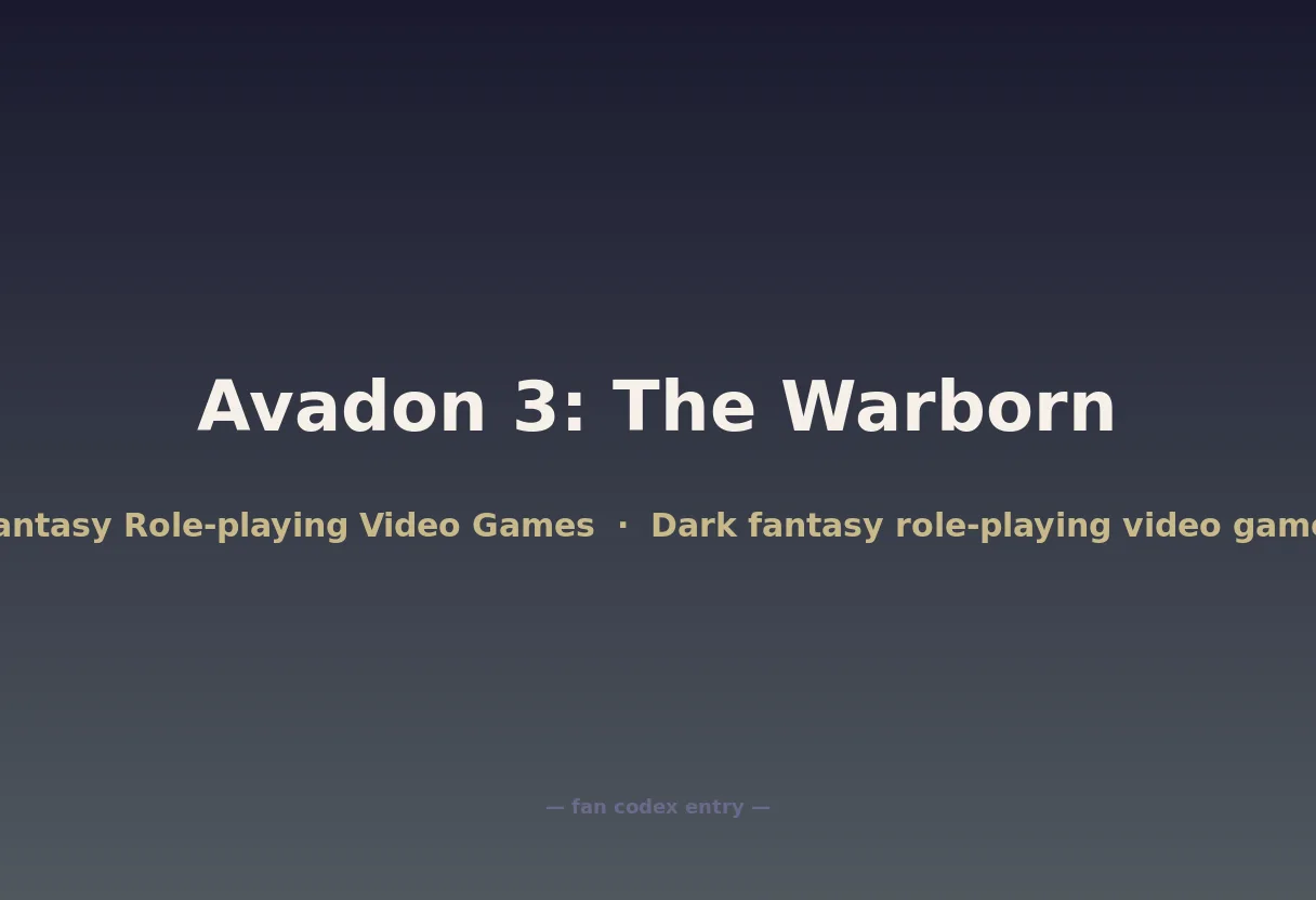 Avadon 3: The Warborn